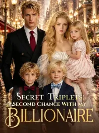 Secret Triplets: Second Chance With My Billionaire