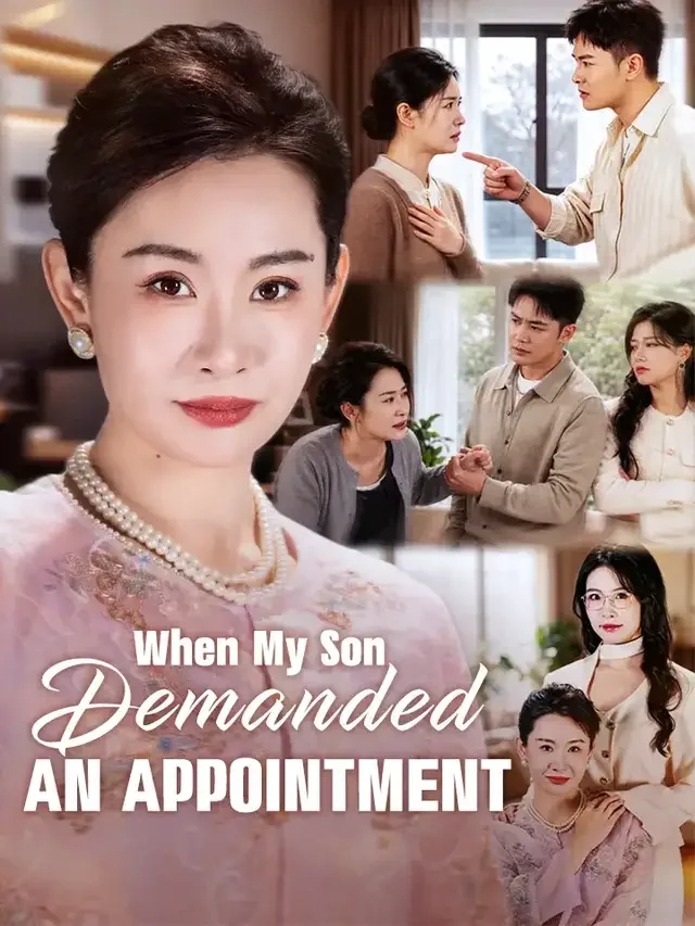 When My Son Demanded An Appointment