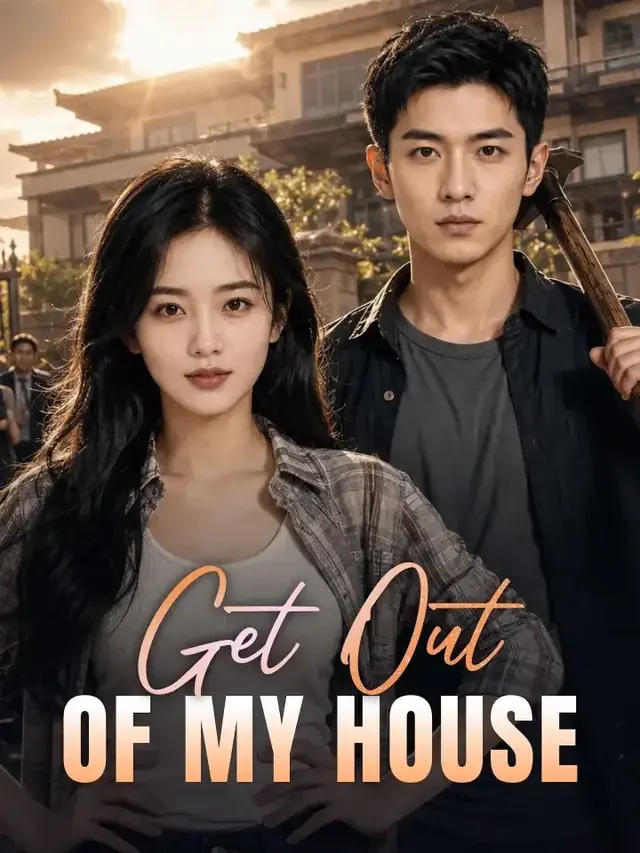 Get Out Of My House