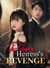 Reborn Heiress's Revenge