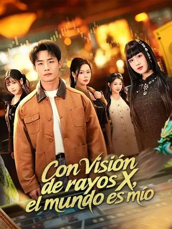 Con visión de rayos X, el mundo es mío (Doblado) 