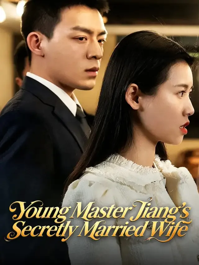 Young Master Jiang's Secretly Married Wife cover