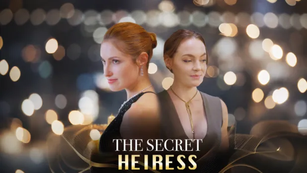 ​​The Secret Heiress full movie: A Modern Drama Feast of Identity Crisis, Betrayal, and Revenge​