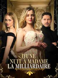 D'une Nuit à Madame la Milliardaire