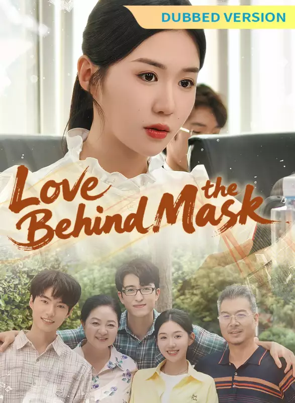 [Dubbed Version] Love Behind the Mask
