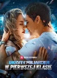 [Dubbing] Ukryty miliarder w pierwszej klasie Pełny film