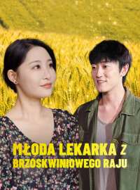 Młoda Lekarka z Brzoskwiniowego Raju