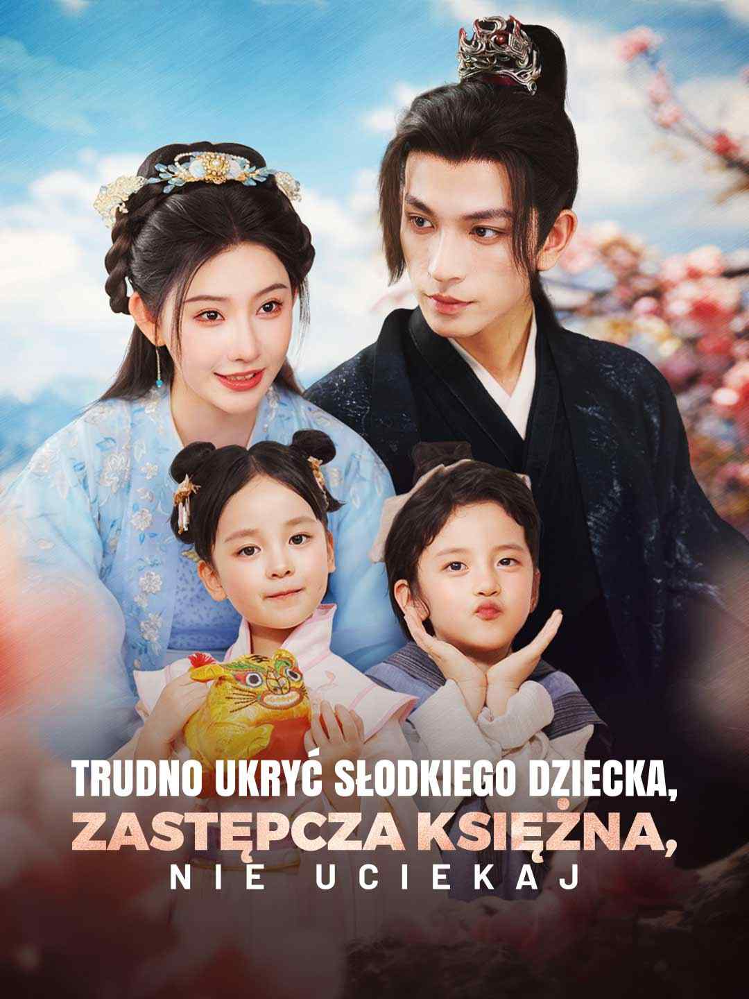 Trudno ukryć słodkiego dziecka, zastępcza księżna, nie uciekaj