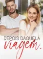 Depois daquela viagem... cover
