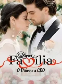 Laços de Família - O viúvo e a CEO