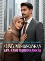 Tidak Pernah Melihat Kembali: Hati Menginginkan Apa yang Diinginkannya cover