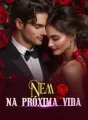 Nem na próxima vida cover