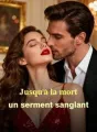 Jusqu'à la mort : un serment sanglant cover