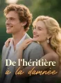De l'héritière à la damnée cover