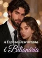A Esposa Descartada é Bilionária cover