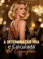 A Determinação Fria e Calculada do Cirurgião cover
