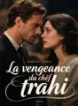 La vengeance du chef trahi cover