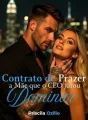 Contrato de Prazer: A Mãe que o CEO jurou Dominar cover