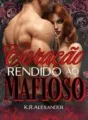 Coração rendido ao mafioso cover