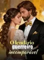 O lendário guerreiro incomparável cover