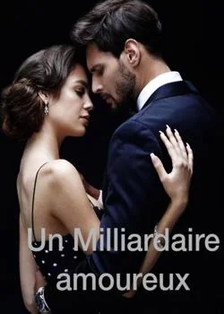 Un milliardaire amoureux