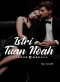 Istri Tuan Noah cover