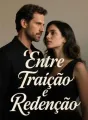Entre Traição e Redenção cover