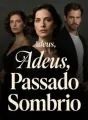 Adeus, Passado Sombrio cover