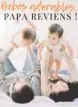 Bébés adorables, papa reviens ! cover