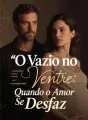 O Vazio no Ventre: Quando o Amor Se Desfaz cover