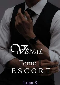 Vénal Tome 1 : Escort