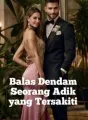 Balas Dendam Seorang Adik yang Tersakiti cover
