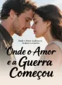 Onde o Amor Acabou e a Guerra Começou cover