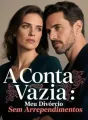 A Conta Vazia: Meu Divórcio Sem Arrependimentos cover