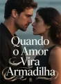 Quando o Amor Vira Armadilha cover
