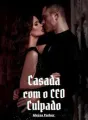 CASADA COM O CEO CULPADO cover