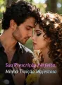 Sua Prescrição Perfeita, Minha Traição Majestosa cover
