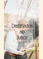 Destinados ao amor cover