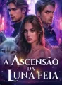 A Ascensão da Luna Feia cover