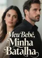 Meu Bebê, Minha Batalha cover