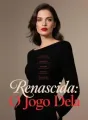 Renascida: O Jogo Dela cover