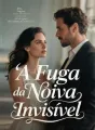 A Fuga da Noiva Invisível cover