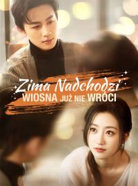 Zima nadchodzi wiosna już nie wróci