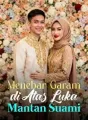 Menebar Garam di Atas Luka Mantan Suami cover