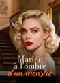 Mariée à l'ombre d'un monstre cover