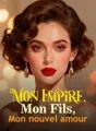 Mon Empire, Mon Fils, Mon nouvel amour cover