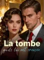 La tombe qu'ils lui ont creusée cover