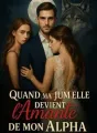 Quand ma Jumelle devient l'Amante de mon Alpha cover