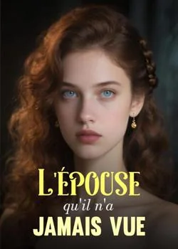 L'épouse qu'il n'a jamais vue