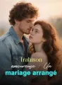 Trahison amoureuse : Un mariage arrangé cover
